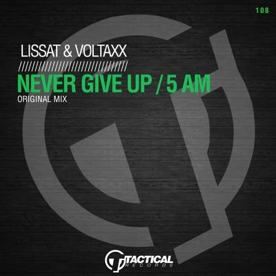 Never Give Up EP 專輯 Lissat & Voltaxx