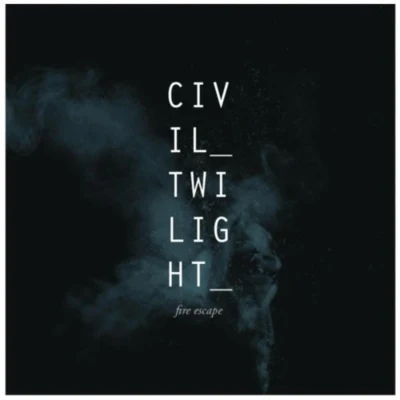 Fire Escape 專輯 Civil Twilight