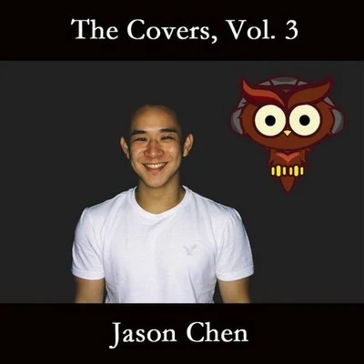 The Covers,Vol. 3 專輯 週玥/Jason Chen/Danny_AhBoy許佳麟/白光組合