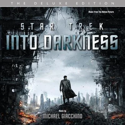 Star Trek Into Darkness: The Deluxe Edition 專輯 Michael Giacchino