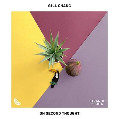 On Second Thought 专辑 Gill Chang/Electro Light/Archie/LAPUTA/Rio Vegas