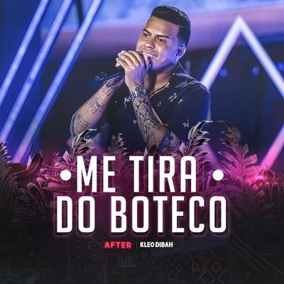 Me Tira do Boteco (Ao Vivo) 专辑 Kleo Dibah/Felipe Araújo