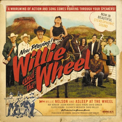 Willie and the Wheel (Deluxe Edition) 專輯 Asleep At The Wheel