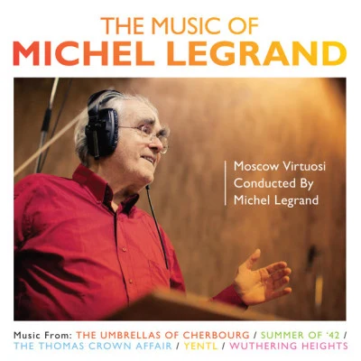 The Music Of Michel Legrand 專輯 Michel Legrand