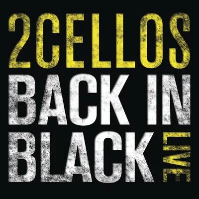 Back In Black (Live) 专辑 2Cellos