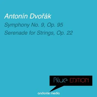 Libor Pešek Blue Edition - Dvořák: Symphony No. 9, Op. 95 & Serenade for Strings, Op. 22