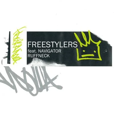 Ruffneck (feat. Navigator) 专辑 Freestylers