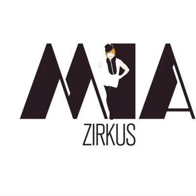 Zirkus 專輯 MIA.