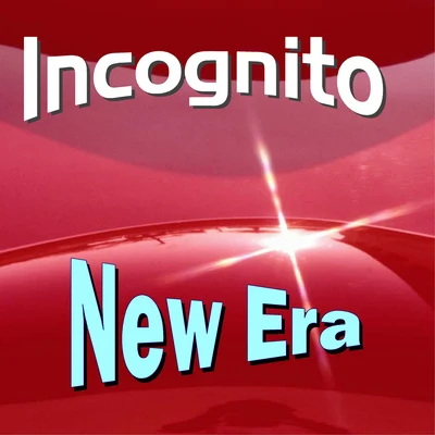 New Era 专辑 INCOGNITO