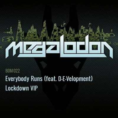 Everybody RunsLockdown VIP 专辑 Megalodon/Bar9/Jam PRD/Bukez Finezt/D-Jahsta