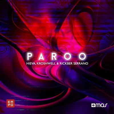 Paroo 專輯 Guztavo MX/Rickber Serrano