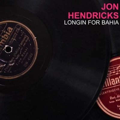 Longing For Bahia 專輯 Jon Hendricks