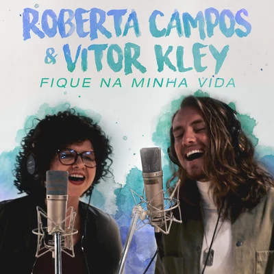 Fique Na Minha Vida 专辑 Vitor Kley/Mariana Nolasco