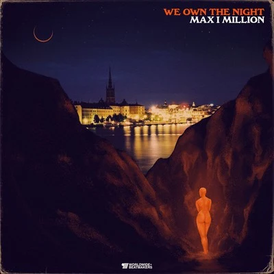 We Own the Night 專輯 Max I Million/C.L. Smooth