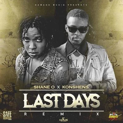 Last Days (Remix) 專輯 Shane O