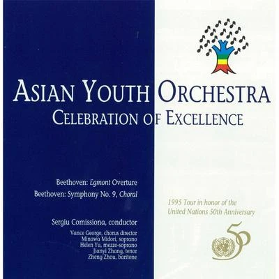 Asian Youth Orchestra 1995 Celebration of Excellence 專輯 Sergiu Comissiona