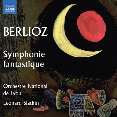 BERLIOZ, H.: Symphonie fantastiqueLe corsaire (Lyon National Orchestra, Slatkin) 专辑 Leonard Slatkin