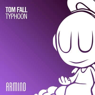 Typhoon 專輯 Tom Fall/Protoculture/Ashley Wallbridge/Vigri/Dash Berlin