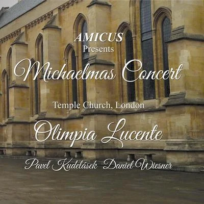 Daniel WiesnerJaroslav Halíř Michaelmas Concert: Temple Church, London