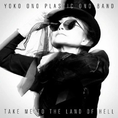 Take Me To The Land Of Hell 專輯 Yoko Ono/Edwin Hawkins/José Feliciano/Linda Cobelli/Elisa Mutto