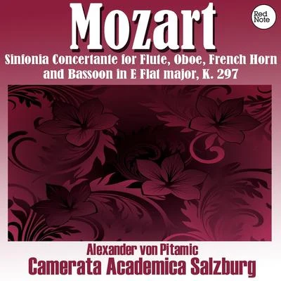 Mozart: Sinfonia Concertante for Flute, Oboe, French HoRN0, and Bassoon in E Flat major, K. 297 專輯 Camerata Academica Salzburg/Hans Reinartz