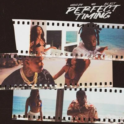 Perfect Timing 專輯 DaBoyDame/Mozzy/Blac Youngsta