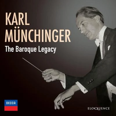 Karl Münchinger – The Baroque Legacy 專輯 Karl Munchinger