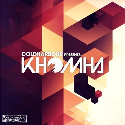 Coldharbour presents KhoMha (Mixed by KhoMha) 專輯 KhoMha