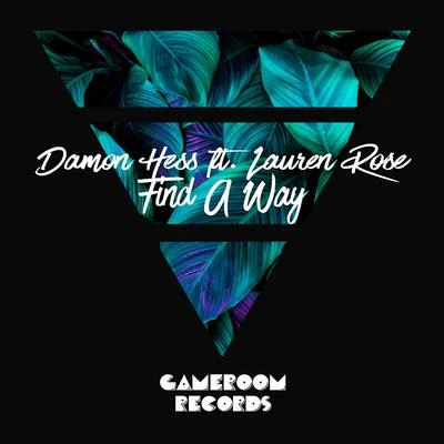 Damon HessO-Galla Find a Way