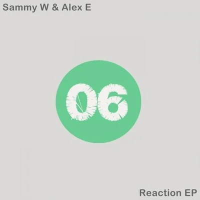 Reaction EP 專輯 Sammy W