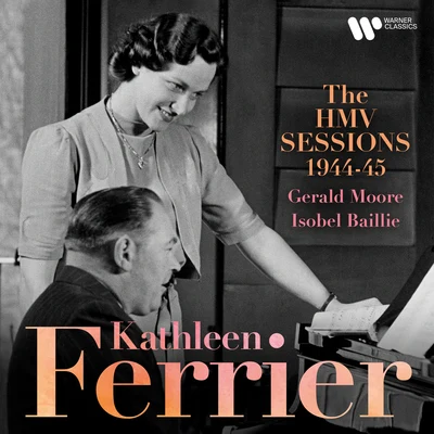 The HMV Sessions 1944-1945 專輯 Kathleen Ferrier