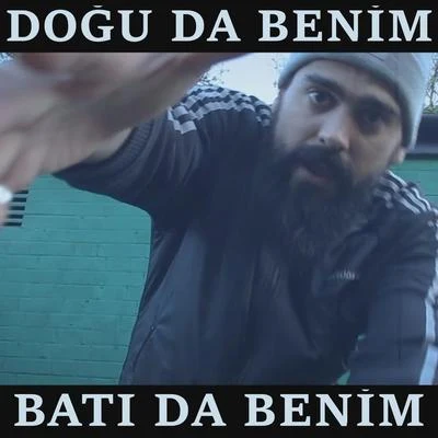 Doğu Da Benim Batı Da Benim 專輯 Mirac/DubApe/Scooped/Xakra/Grawinkel