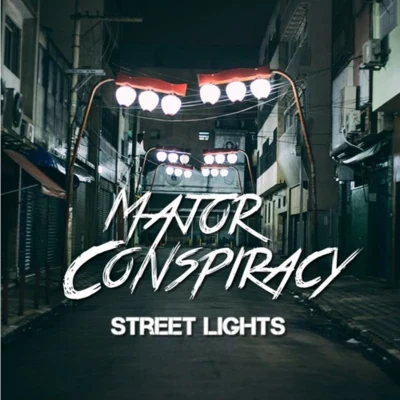 Major ConspiracyAbaddon Street Lights