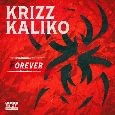 Forever 專輯 Krizz Kaliko