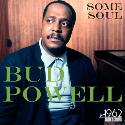 Bud PowellSonny StittJ.J. Johnson Some Soul