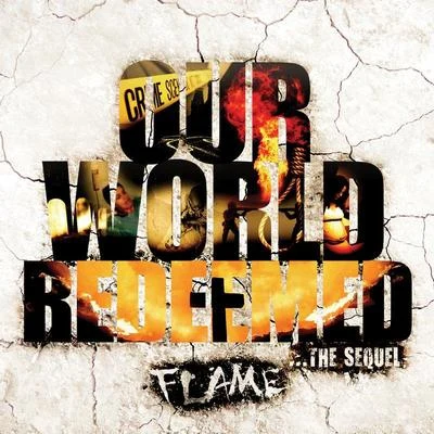 Our World Redeemed 專輯 FLAME