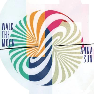 Anna Sun 專輯 WALK THE MOON