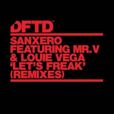 Let&#x27;s Freak (Remixes) 专辑 Beth Hirsch/sanXero