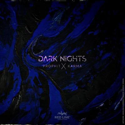 Dark Nights (feat. Karma) 專輯 Kevin Sixx/Karma