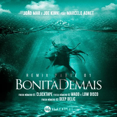 Bonita Demais (DeepDelic Remix) 專輯 DeepDelic