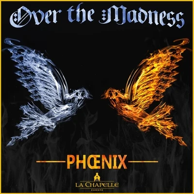 Over The Madness 專輯 Phoenix