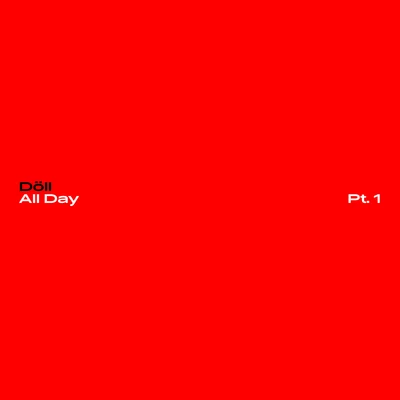 All Day, Pt. 1 專輯 Doll