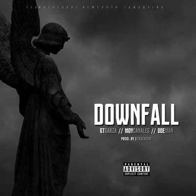 Downfall (feat. GT Garza & Doeman) 专辑 DJ X.O./Moy Canales