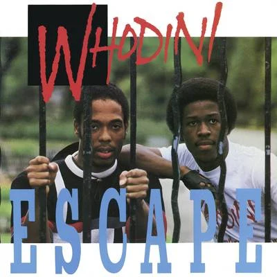 Escape (Expanded Edition) 专辑 Tyrone Brunson/Hashim/Whodini/Grandmaster Flash/Time Zone