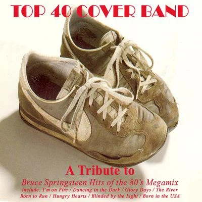 Bruce Springsteen Hits of the 80&#x27;s Megamix 专辑 Hits Unlimited/Top 40 Cover Band/Future Pop Hitmakers