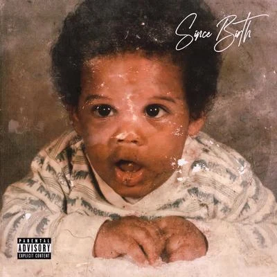 Since Birth 專輯 Chevy Woods