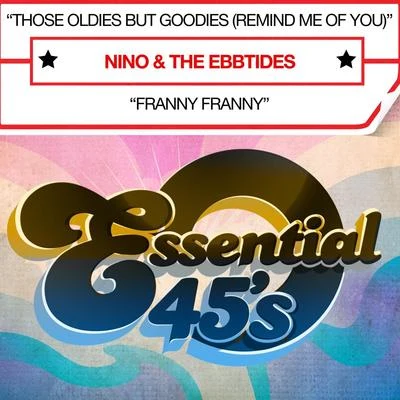 Those Oldies But Goodies (Remind Me Of You) (Digital 45) - Single 專輯 nino/Valentino/DIEGO/Tony/Nicola