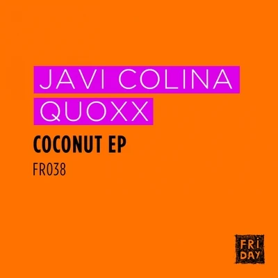 Coconut EP 专辑 Javi Colina