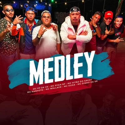 Medley 專輯 Dodida/MC Moisa/MC Gudan/Mc Vitão Do Savoy/Mc Cassiano