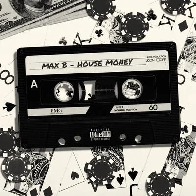 House Money 專輯 Max B